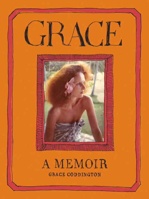 Title details for Grace by Grace Coddington - Available